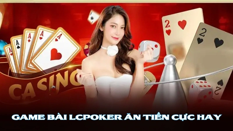 Game bài LCPoker