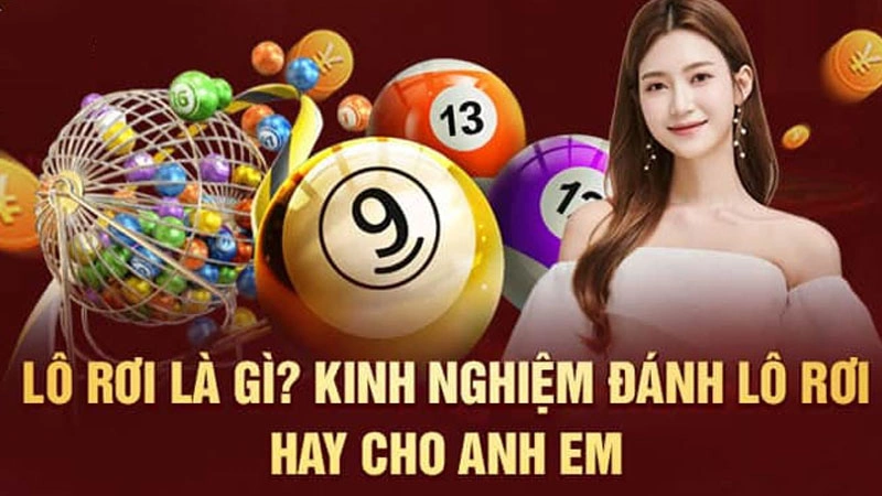 Những kinh nghiệm cần biết khi đánh lô rơi