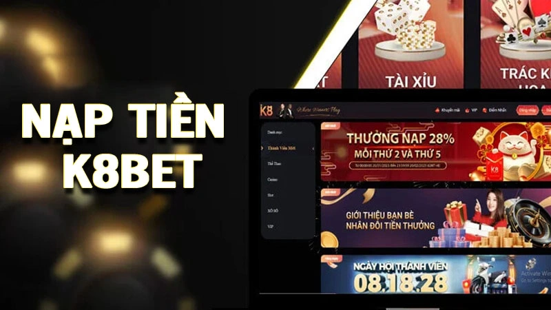 Lưu ý để nạp thành công tại K8BET